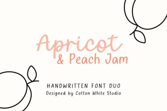 Apricot and Peach Jam: A Designer's Take on Handwritten Fonts