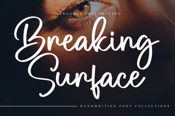 Breaking Surface: A Timeless Script Font for Campaigns