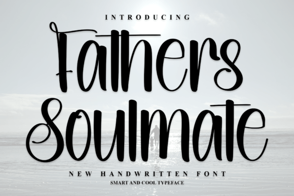 Fathers Soulmate: A Timeless Script Handwritten Font Review