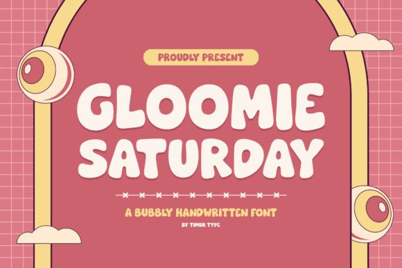 Gloomie Saturday: A Handwritten Typeface for Small Business Branding