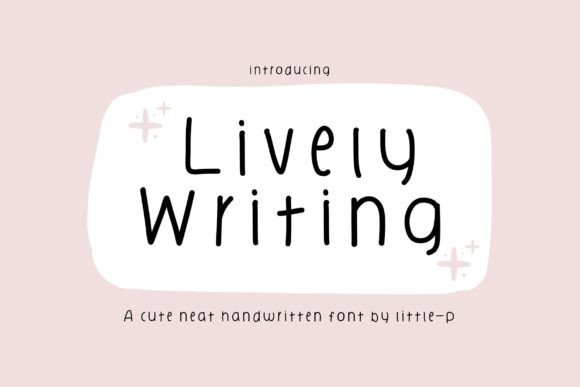 Lively Writing: A Playful Script Handwritten Font for Makers