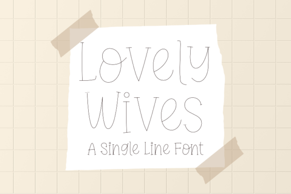 Lovely Wives: A Joyful Script Handwritten Font for Makers