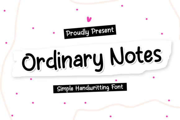 Ordinary Notes: The Minimalist Script Handwritten Font for Modern Brands
