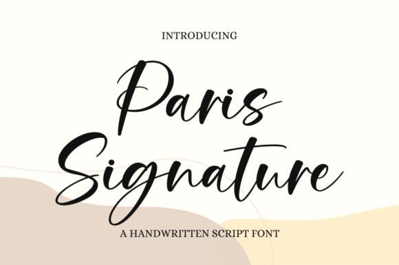 Paris Signature: The Perfect Script Handwritten Font for Makers